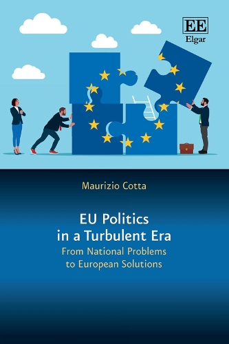 EU Politics in a Turbulent Era