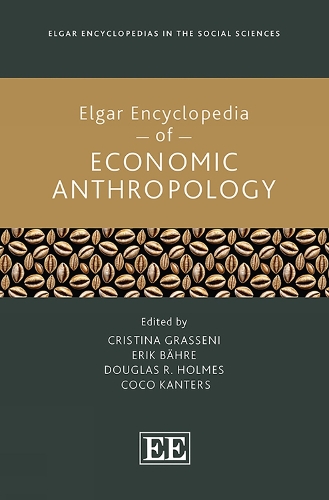Elgar Encyclopedia of Economic Anthropology.