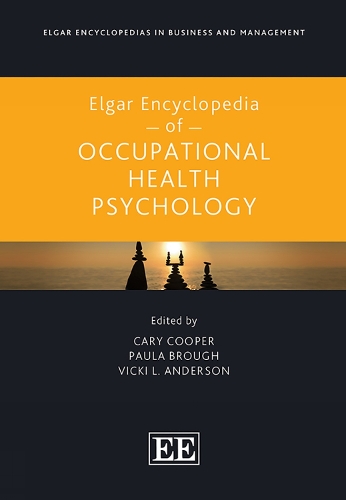 Elgar Encyclopedia of Occupational Health Psychology.