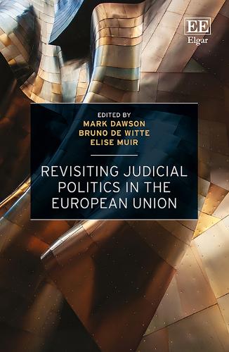 Revisiting Judicial Politics in the European Union.