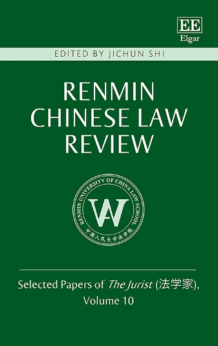 Renmin Chinese Law Review: Selected Papers of The Jurist (???), Volume 10.