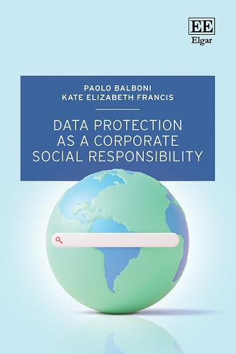 Data Protection as a Corporate Social Responsibility.