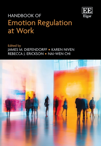 Handbook of Emotion Regulation at Work.