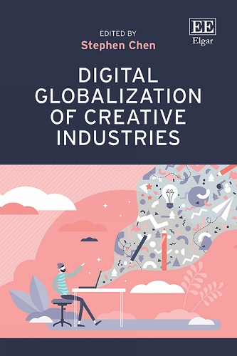 Digital Globalization of Creative Industries.