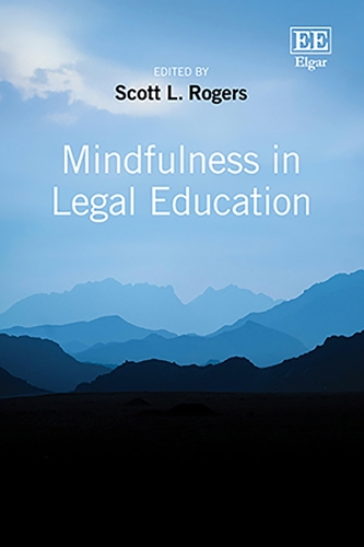 Mindfulness in Legal Education.