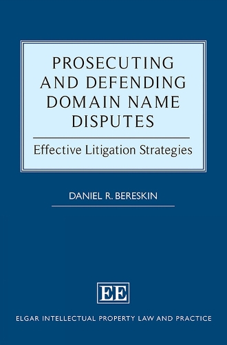 Prosecuting and Defending Domain Name Disputes