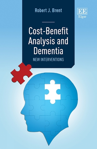 Cost-Benefit Analysis and Dementia: New Interventions.