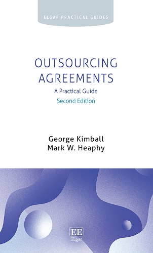 Outsourcing Agreements: A Practical Guide. 2nd edition