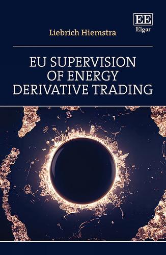 EU Supervision of Energy Derivative Trading.