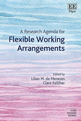 A Research Agenda for Flexible Working Arrangements.