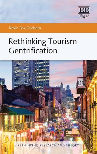 Rethinking Tourism Gentrification.