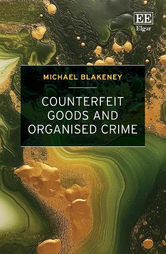 Counterfeit Goods and Organised Crime.