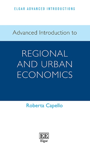 Advanced Introduction to Regional and Urban Economics.