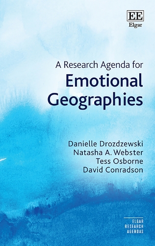 A Research Agenda for Emotional Geographies.