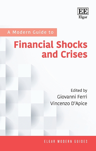 A Modern Guide to Financial Shocks and Crises.