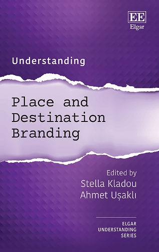 Understanding Place and Destination Branding.