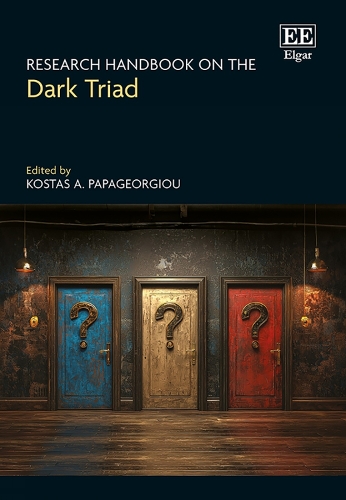 Research Handbook on the Dark Triad.