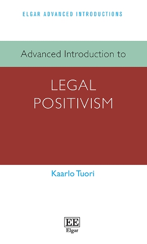 Advanced Introduction to Legal Positivism.