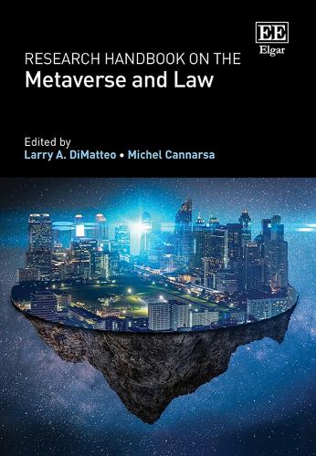 Research Handbook on the Metaverse and Law.