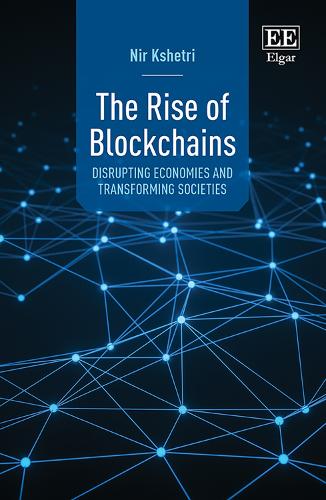 The Rise of Blockchains: Disrupting Economies and Transforming Societies.