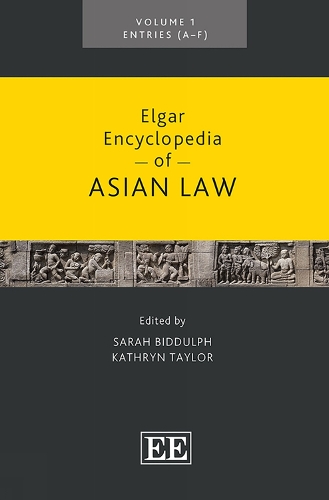 Elgar Encyclopedia of Asian Law.