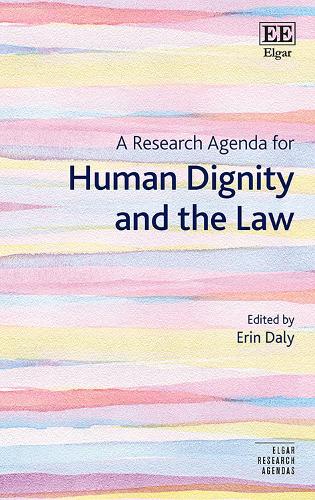 A Research Agenda for Human Dignity and the Law.