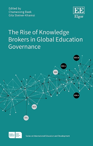 The Rise of Knowledge Brokers in Global Education Governance.