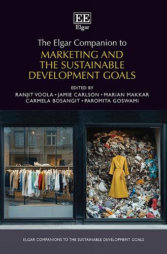 The Elgar Companion to Marketing and the Sustainable Development Goals.