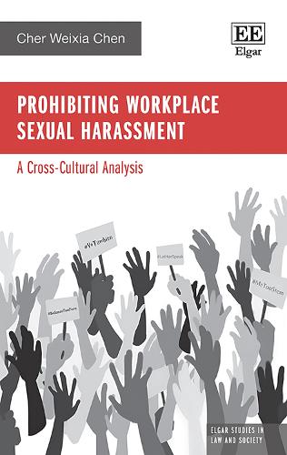 Prohibiting Workplace Sexual Harassment: A Cross-Cultural Analysis.