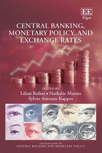 Central Banking, Monetary Policy, and Exchange Rates.