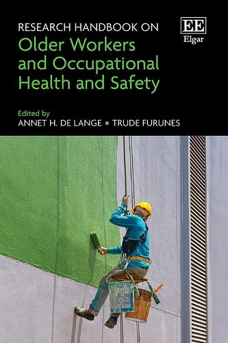 Research Handbook on Older Workers and Occupational Health and Safety.
