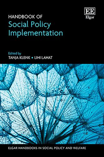 Handbook of Social Policy Implementation.