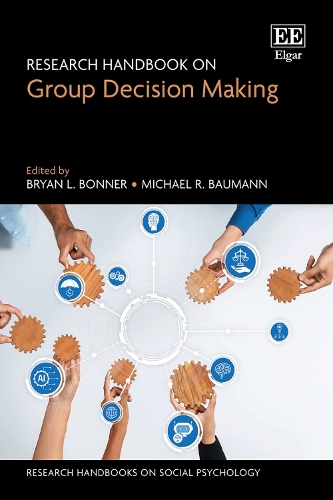 Research Handbook on Group Decision Making.