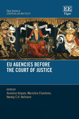EU Agencies Before the Court of Justice.