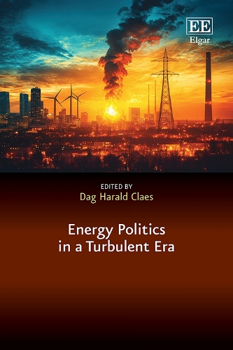 Energy Politics in a Turbulent Era.