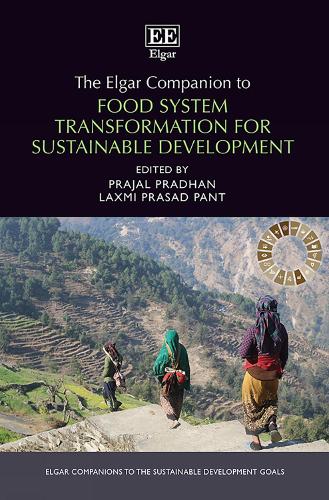 The Elgar Companion to Food System Transformation for Sustainable Development.
