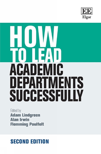 How to Lead Academic Departments Successfully.