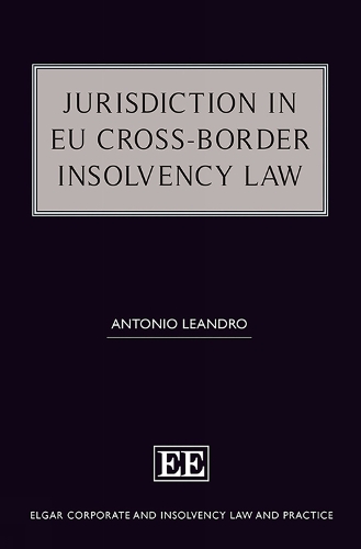 Jurisdiction in EU Cross-Border Insolvency Law.