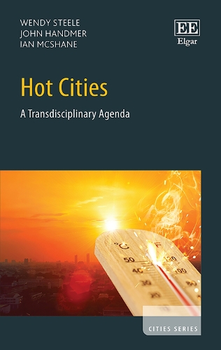 Hot Cities: A Transdisciplinary Agenda.