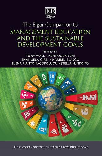 The Elgar Companion to Management Education and the Sustainable Development Goals.