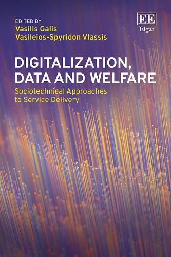 Digitalization, Data and Welfare: Sociotechnical Approaches to Service Delivery.