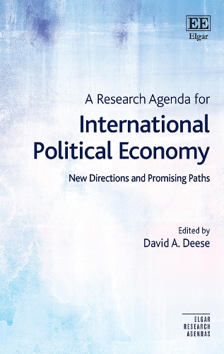 A Research Agenda for International Political Economy: New Directions and Promising Paths.