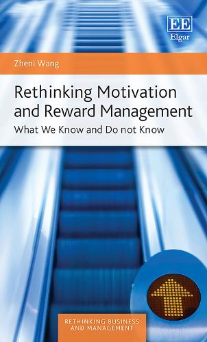 Rethinking Motivation and Reward Management: What We Know and Do not Know.