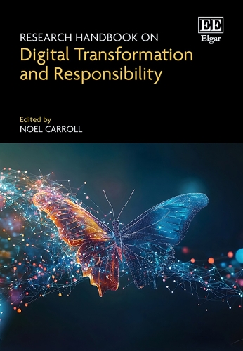 Research Handbook on Digital Transformation and Responsibility.