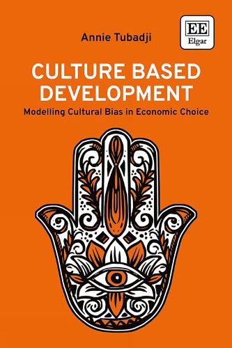 Culture Based Development: Modelling Cultural Bias in Economic Choice.