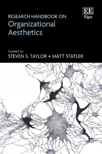 Research Handbook on Organizational Aesthetics.