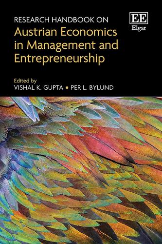 Research Handbook on Austrian Economics in Management and Entrepreneurship.