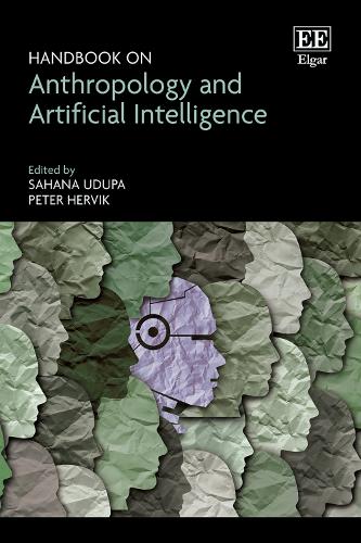 Handbook on Anthropology and Artificial Intelligence.