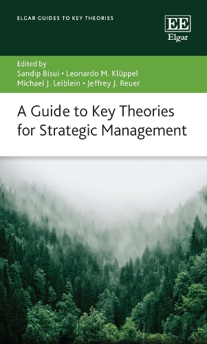 A Guide to Key Theories for Strategic Management.