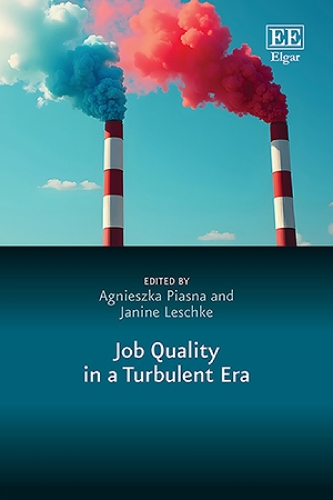 Job Quality in a Turbulent Era.